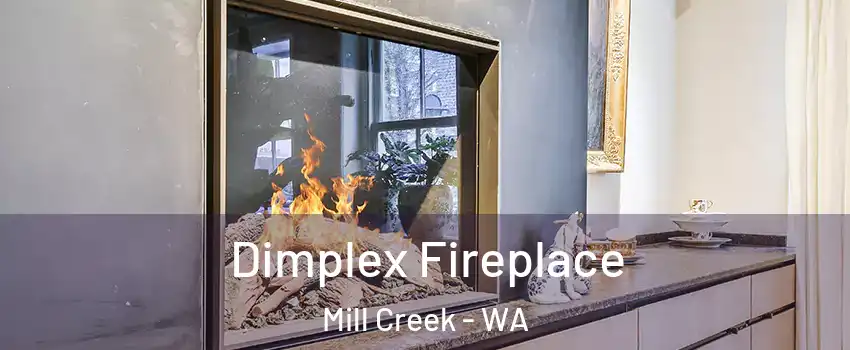  Dimplex Fireplace Mill Creek - WA